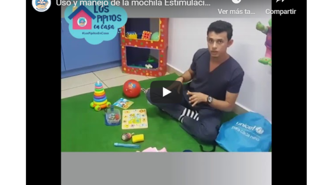 Uso y manejo de la mochila de Unicef para estimulación temprana.