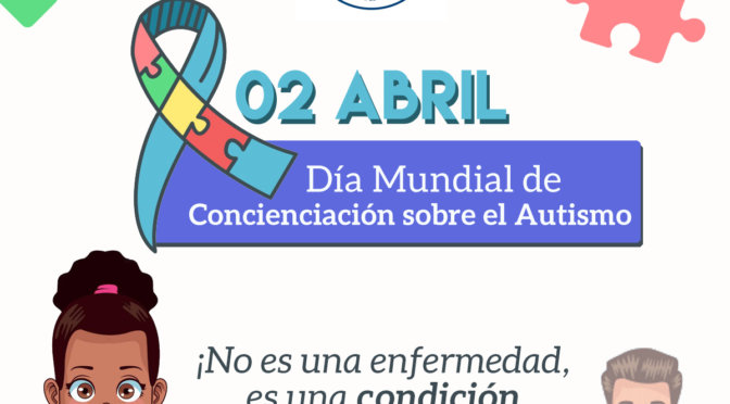 Día Mundial de la Concientización sobre el Autismo