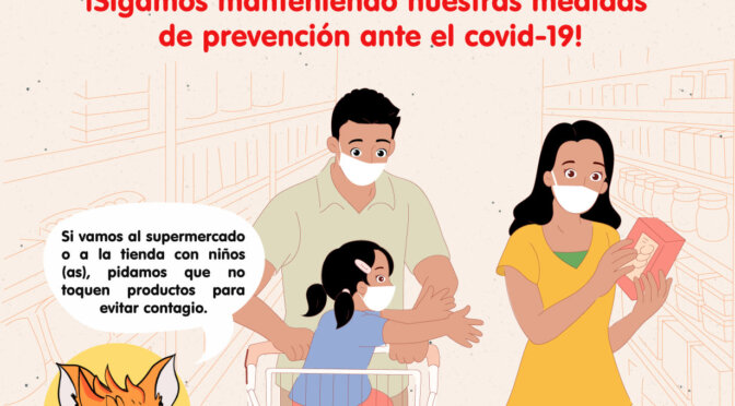 ¡Sigamos manteniendo nuestras medidas de prevención ante el covid-19!