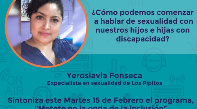 Te invitamos a sintonizar tu programa radial “Metete en la Onda de la Inclusión”