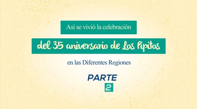 Celebración de nuestro 35 aniversario